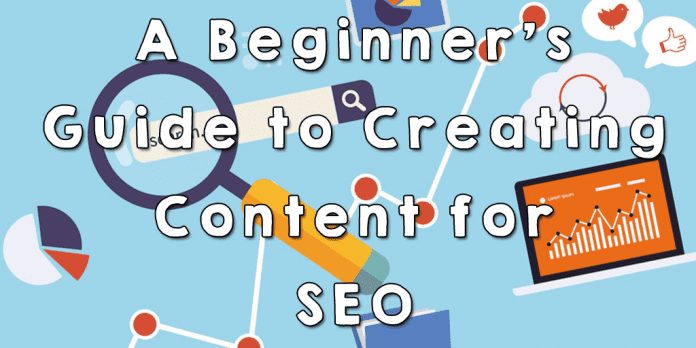 Beginners Guide to SEO and Content Marketing