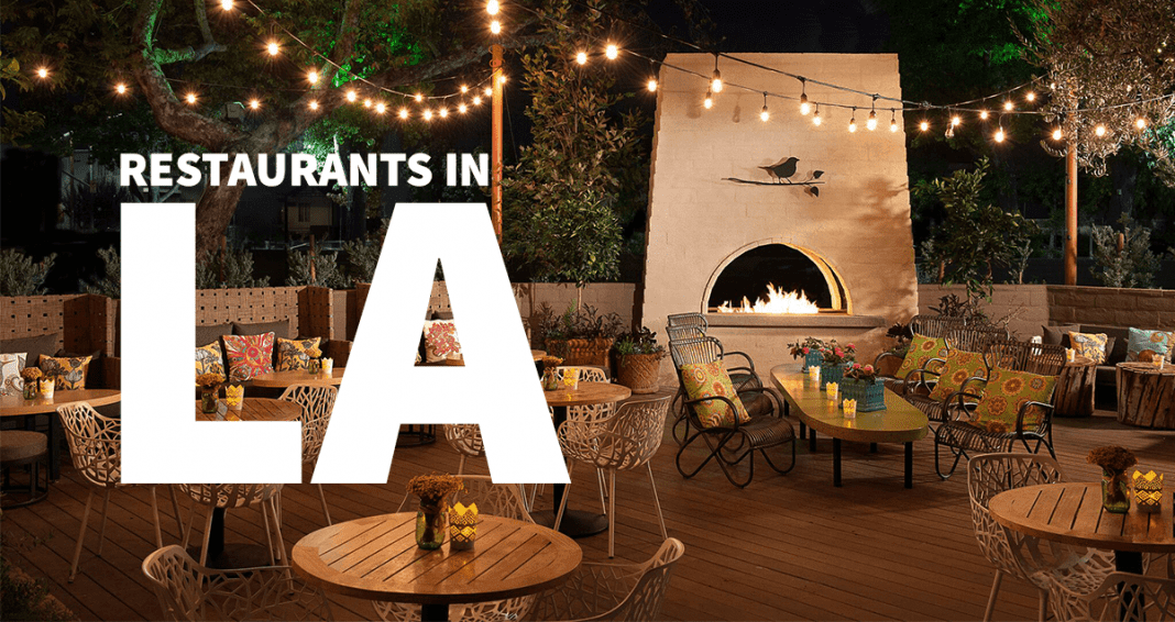 Best Restaurants in Los Angeles - Opptrends 2022