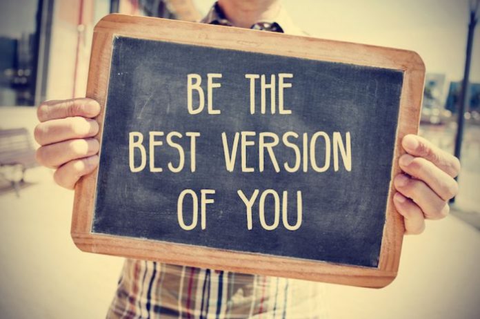 Ways How To Be The Best Version Of Yourself?