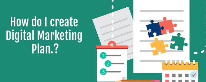 5 Steps To Create A Digital Marketing Plan